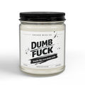 Savage Wick Co. – “Dumb Fuck” Candle